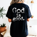 GOD IS GOOD