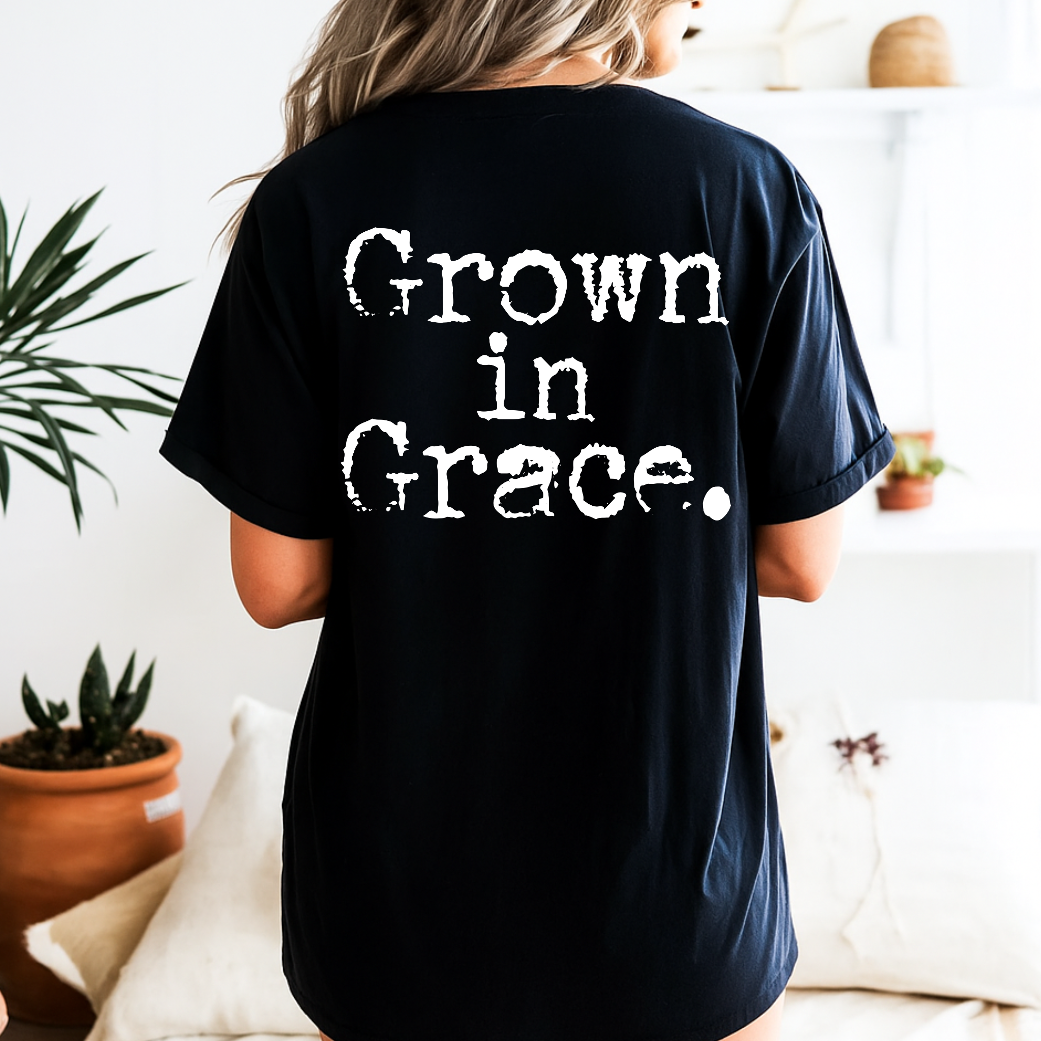 GROWN IN GRACE