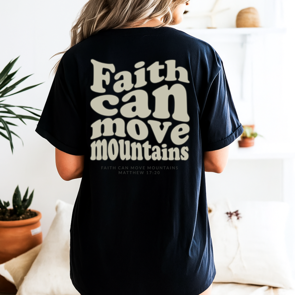 Faith can move